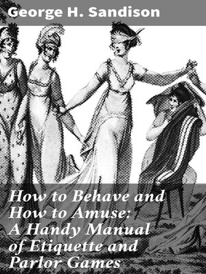 cover image of How to Behave and How to Amuse